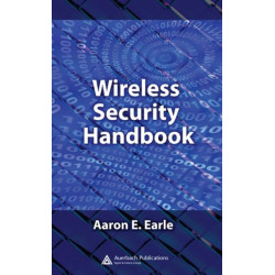 Wireless Security Handbook