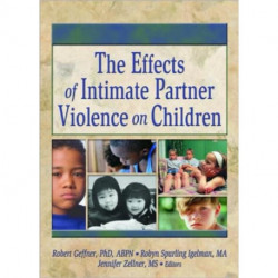 The Effects of Intimate Partner Violence on Children