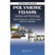 Polymeric Foams: Science and Technology