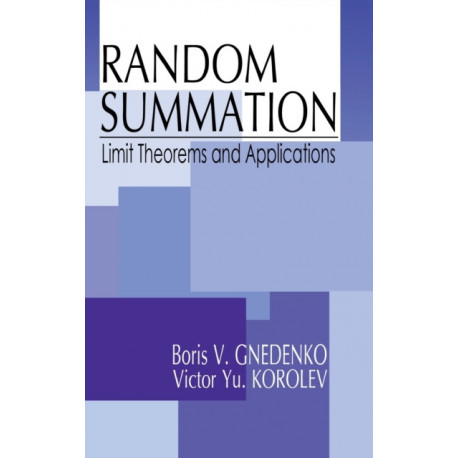 Random Summation: Limit Theorems and Applications