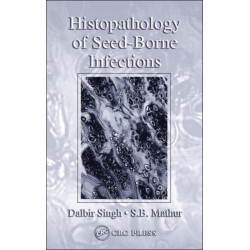 Histopathology of Seed-Borne Infections