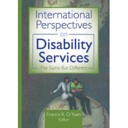 International Perspectives on Disability Services: The Same But Different