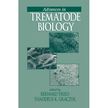 Advances in Trematode Biology