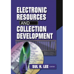 Electronic Resources and Collection Development