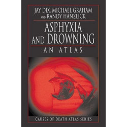Asphyxia and Drowning: An Atlas