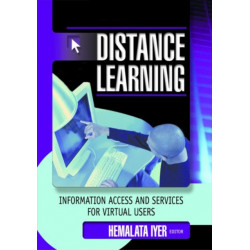 Distance Learning: Information Access and Services for Virtual Users