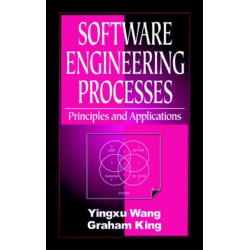 Software Engineering Processes: Principles and Applications