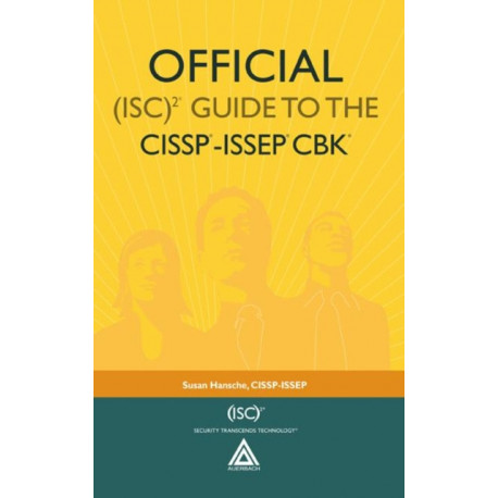 Official (ISC)2® Guide to the CISSP®-ISSEP® CBK®