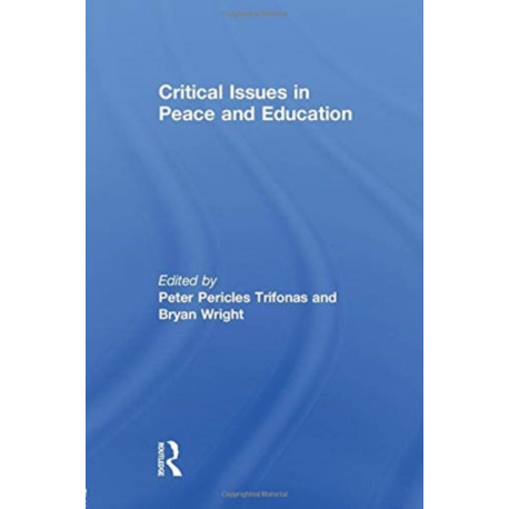 Critical Issues in Peace and Education