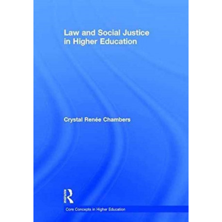 Law and Social Justice in Higher Education