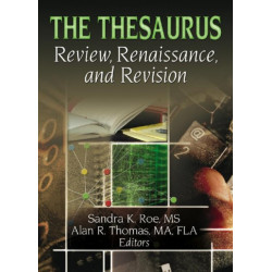 The Thesaurus: Review, Renaissance, and Revision