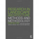 Research in Landscape Architecture: Methods and Methodology