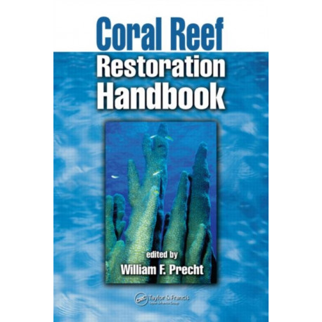 Coral Reef Restoration Handbook