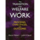The Transition from Welfare to Work: Processes, Challenges, and Outcomes