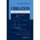 Vibration: Fundamentals and Practice, Second Edition