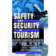 Safety and Security in Tourism: Relationships, Management, and Marketing