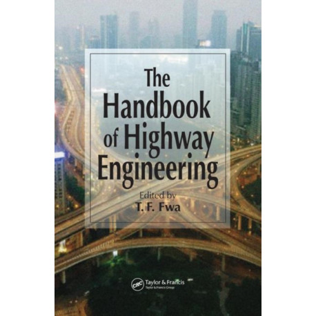 The Handbook of Highway Engineering
