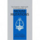 Systematic Approach to Evaluation of Mouse Mutations