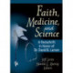 Faith, Medicine, and Science: A Festschrift in Honor of Dr. David B. Larson