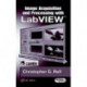 Image Acquisition and Processing with LabVIEW
