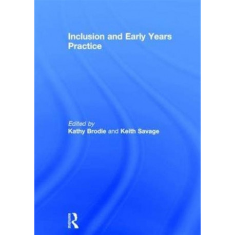 Inclusion and Early Years Practice