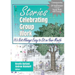 Stories Celebrating Group Work: It's Not Always Easy to Sit on Your Mouth