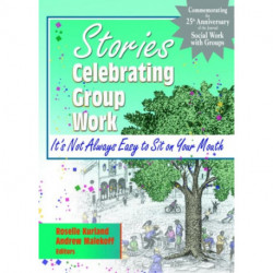 Stories Celebrating Group Work: It's Not Always Easy to Sit on Your Mouth