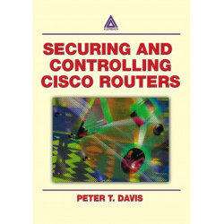 Securing and Controlling Cisco Routers
