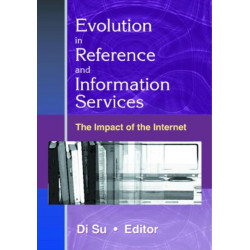 Evolution in Reference and Information Services: The Impact of the Internet