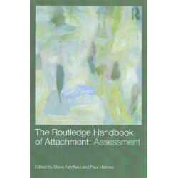The Routledge Handbook of Attachment (3 volume set)