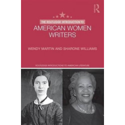 The Routledge Introduction to American Women Writers