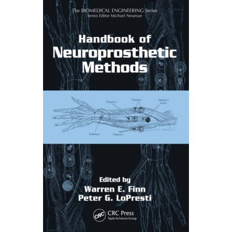 Handbook of Neuroprosthetic Methods