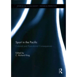 Sport in the Pacific: Colonial and Postcolonial Consequences