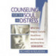 Counseling for the Soul in Distress: What Every Religious Counselor Should Know About Emotional and Mental Illness, Second Edition