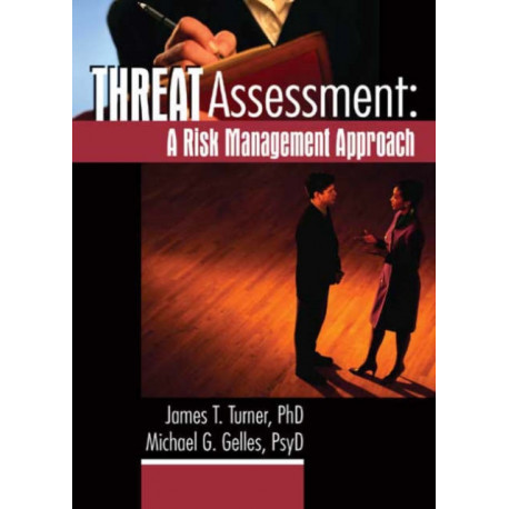 Threat Assessment: A Risk Management Approach