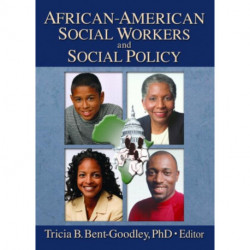 African-American Social Workers and Social Policy