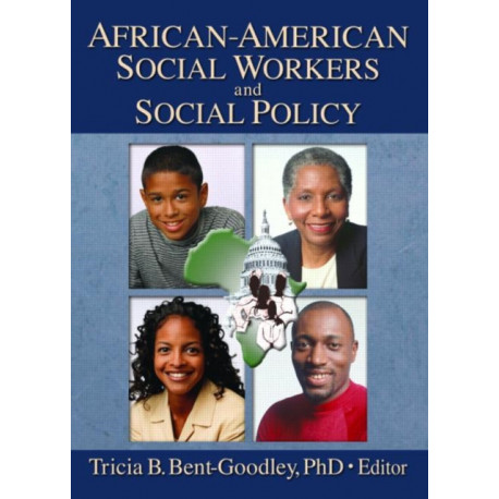 African-American Social Workers and Social Policy