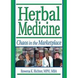 Herbal Medicine: Chaos in the Marketplace