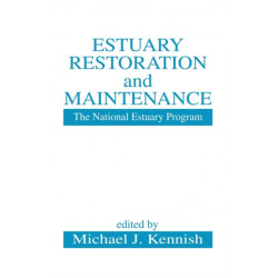 Estuary Restoration and Maintenance: The National Estuary Program