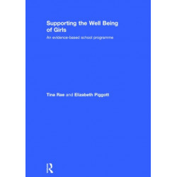 Supporting the Well Being of Girls: An evidence-based school programme