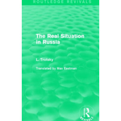 The Real Situation in Russia (Routledge Revivals)