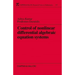 Control of Nonlinear Differential Algebraic Equation Systems with Applications to Chemical Processes: With applications to chemical processes