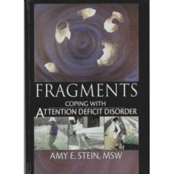 Fragments: Coping with Attention Deficit Disorder