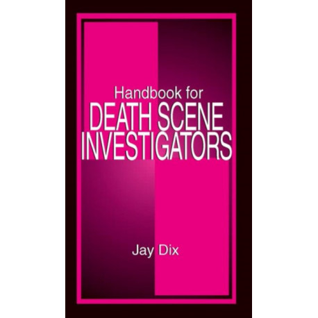 Handbook for Death Scene Investigators