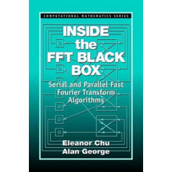Inside the FFT Black Box: Serial and Parallel Fast Fourier Transform Algorithms