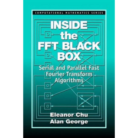 Inside the FFT Black Box: Serial and Parallel Fast Fourier Transform Algorithms