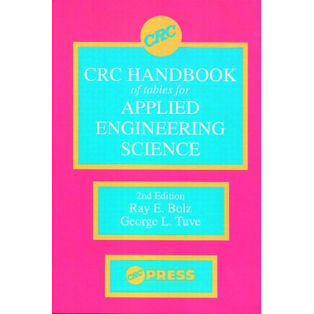 CRC Handbook of Tables for Applied Engineering Science