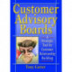 Customer Advisory Boards: A Strategic Tool for Customer Relationship Building