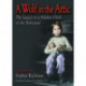 A Wolf in the Attic: The Legacy of a Hidden Child of the Holocaust