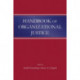 Handbook of Organizational Justice